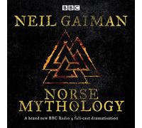 Norse Mythology: A BBC Radio 4 full-cast dramatisation