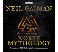 Norse Mythology: A BBC Radio 4 full-cast dramatisation