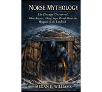 Norse Mythology: The Draugr Uncovered: What Ancient Viking Sagas Reveal About the Origins of the Undead (LEGENDS OF THE WORLD)