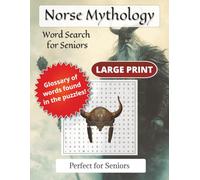 Norse Mythology Word Search Puzzles and Glossary: LARGE PRINT Word Search Puzzles for Seniors. | Extensive Glossary of Norse Terms - Learn about Norse ... Gods, and more | Great Gift for Seniors
