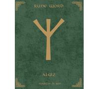 Norse Rune Journal | Rune Word: Algiz (ᛉ) - Protection, Higher Self | Motivational Lined Notebook | 8.5x11 in Paperback: Activate Your Spiritual ... for Psychic Defense, Sacred Boundaries
