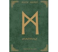Norse Rune Journal | Rune Word: Mannaz (ᛗ) - Humanity & Identity | Motivational Lined Notebook | 8.25x11 in Hardcover: The Tapestry of Human ... + Premium Digital Content - Sage's Edition
