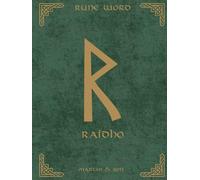 Norse Rune Journal | Rune Word: Raidho (ᚱ) - Journey & Movement | Motivational Lined Notebook | 8.25x11 in (Hardcover): The Saga of Your Journey - 180 ... Premium Digital Content - Explorer's Edition