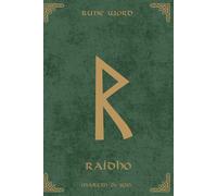 Norse Rune Journal | Rune Word: Raidho (ᚱ) - Journey & Movement | Motivational Lined Notebook | A5 (6x9 in): Ride the Path of Change! 110 Lined Pages ... Life Transitions & Rune Practitioners