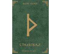 Norse Rune Journal | Rune Word: Thurisaz (ᚦ) - Protection & Challenge | Motivational Lined Notebook | A5 (6x9 in): Forge Your Shield! 110 Lined Pages ... for Defense, Growth & Overcoming Obstacles
