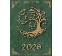 Norse Sacred Symbols 2026 Planner - Yggdrasil Edition: Tree of Life Symbol from Norse Myth | Connect with Balance, Wisdom & the Nine Realms