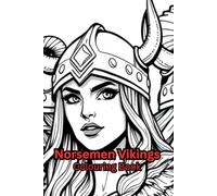 Norseman Vikings: Follow these Norsemen all the way to Valhalla and choose the colours that bring them all to life. (culture's and traditions)