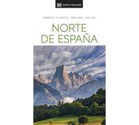 Norte de España (Guías Visuales): Galicia, Asturias, Cantabria, País Vasco, Navarra, La Rioja (Guías de viaje)