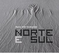 Norte E Sul / Maria Inês Guimaraes