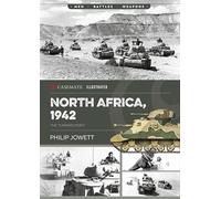North Africa, 1942: The Turning Point (Casemate Illustrated)