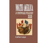 NORTH AMERICA: AN UNPOSTPONABLE INTEGRATION (2025-2030)