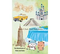 North America Edition of the Adventures of Bubu and Dudu Notebook: Cute Travel-Inspired Journal