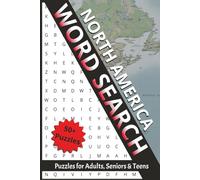 North America Word Search: Discover the Wonders of North America - 50+ Fun Word Search Puzzles with Solutions Included!