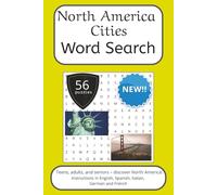 North America Word Search Puzzle Book: Words Search With Easy To Read Print about USA, Canada, Alaska and Travel | 6x9 inches, 112 pages | 56 puzzles. ... (World Cities Word Search Puzzle Series)