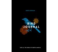 North American Bird Watching Journal / Logbook: Hard Cover Edition