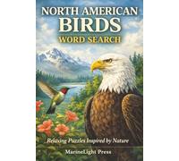 North American Birds Word Search: Relaxing Puzzles Inspired by Nature.