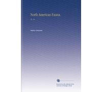North American Fauna.: No. 46