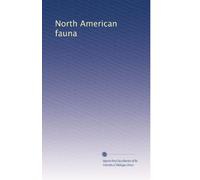 North American fauna: Volume 15