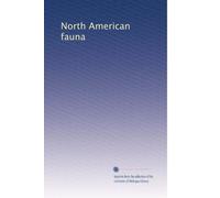 North American fauna: Volume 3