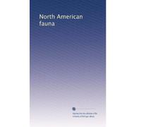North American fauna: Volume 5