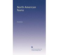 North American fauna: Volume 7