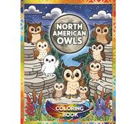 NORTH AMERICAN OWLS - COLORING BOOK (WILDLIFE & NATURE SERIES)