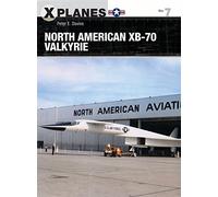 North American XB-70 Valkyrie (X-Planes)
