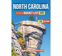 North Carolina Bucket List: 150 Mountain Views, Coastal Beaches, Waterfalls, and Memorable Road Trips.