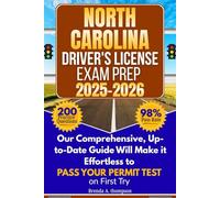North Carolina Driver's License Exam Prep: A Study Manual and Guide to Obtain your Driver's Permit on First Try