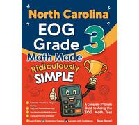 North Carolina EOG Grade 3 Math Made Ridiculously Simple: A Comprehensive 3rd Grade Guide to Acing EOG Math Test