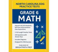 North Carolina Grade 6 Math EOG Practice Tests: 225 Questions • 5 Full-Length Practice Tests • Aligned to NC DPI Standards