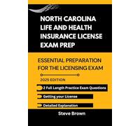 NORTH CAROLINA LIFE AND HEALTH INSURANCE LICENSE EXAM PREP: Essential Preparation for the Licensing Exam (USA LIFE AND HEALTH INSURANCE LICENSE EXAM PREP HANDBOOK)