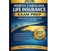 North Carolina Life Insurance Exam Prep 2026: 1,000+ Practice Questions with Detailed Explanations: Pass the NC Life Insurance Exam on Your First ... Carolina Insurance Licensing Mastery Series)