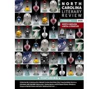 North Carolina Literary Review: Number 34, 2025