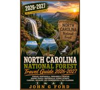 North Carolina National Forest Travel Guide 2026-2027: Pisgah, Nantahala, Uwharrie & Croatan, Hiking Trails, Waterfalls, Scenic Byways, Camping, Wildlife, GPS Coordinates & Trip Planning