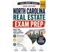 North Carolina Real Estate Exam Prep 2026-2027: 375 Practice Questions, NC Broker Exam Traps, NCREC Rules, WWREA, RPOADS, BIC, 7-Day Study Plan (Pass Smart Series)