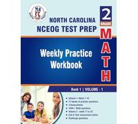 North Carolina State (NC EOG) Test Prep : 2nd Grade Math: Weekly Practice Workbook Volume 1 : Multiple Choice and Free Response 1650+ Practice ... ( NCEOG ) State Test Prep by Math-Knots)