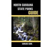 NORTH CAROLINA STATE PARKS GUIDE