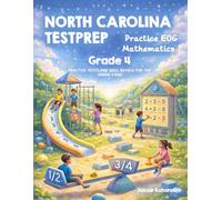 NORTH CAROLINA TESTPREP Practice EOG Mathematics Grade 4: “Practice Tests and Skill Review for the Grade 4 EOG” (NORTH CAROLINA EOG Mathematics)