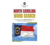 North Carolina Word Search: 55 puzzles exploring North Carolina's cities, landmarks, heritage, and culture (State by State Word Search Books)