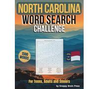 North Carolina Word Search Challenge: 100 Themed Puzzles Featuring Places, Nature, Food, Culture and Sports. 1500 Words. Large Print for Teens, Adults and Seniors.