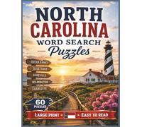 North Carolina Word Search Puzzles: For Kids & Adults of All Ages! | 8.5x11 in. | 60 Puzzles | Large Print | Easy to Read (The Americana Series)