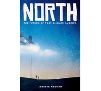 North: Climate Migration and the Future of American Urbanism