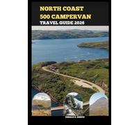 NORTH COAST 500 CAMPERVAN TRAVEL GUIDE 2026