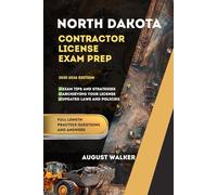 NORTH DAKOTA CONTRACTOR LICENSE EXAM PREP: ELEVATE YOUR KNOWLEDGE, ACHIEVE LICENSING SUCCESS. (PCG SERIES (Professional Contractor Guide Series))