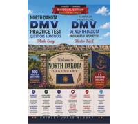 North Dakota DMV English Test Made Easy™: Driver’s License Written Test Study Guide with Practice Questions | English & Spanish Edition