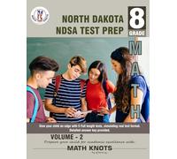 NORTH DAKOTA (NDSA) , 8th Grade MATH Practice Tests ,Volume 2