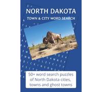 North Dakota Town & City Word Search Puzzle: Word Searches with Easy to Read Print about North Dakota cities and towns | 6x9 inches, 110 pages | 50+ Puzzles