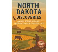 North Dakota Word Search: A Puzzle Book about North Dakota's Plains, Cities, History and More