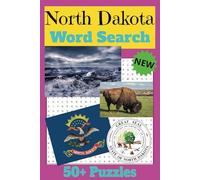North Dakota Word Search Puzzle Book: North Dakota Word Search Puzzle Book: Word Searches with Easy to Read Print about The State, Landmarks, Tourist ... / ... for Vacations, Holidays, and Free Times